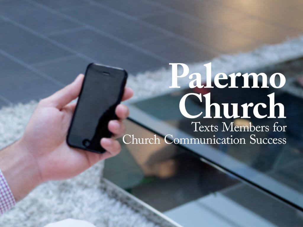 Palermo Church Texts Members for Church Communication Success