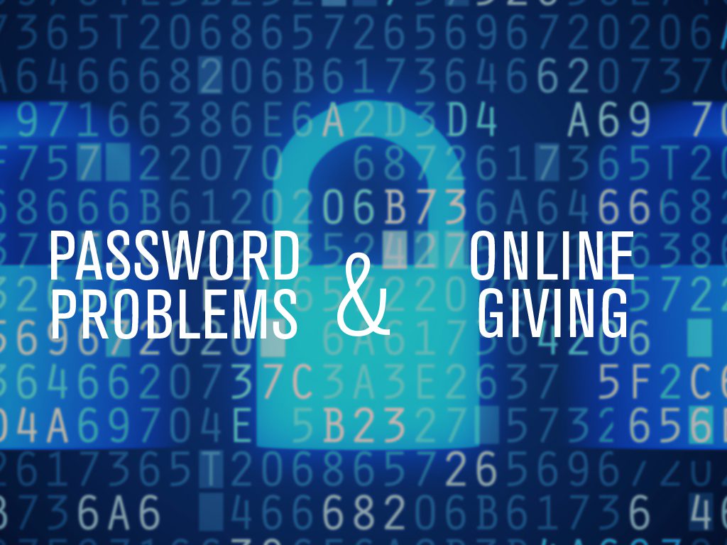 Password Problems and Online Giving