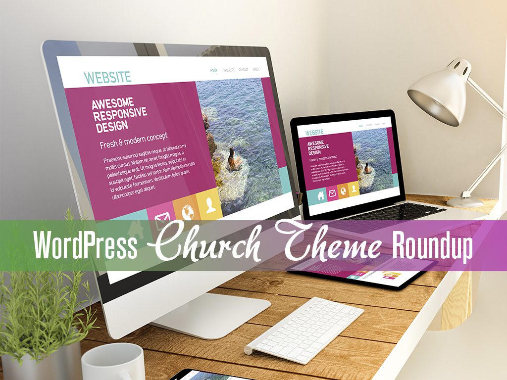 WordPress Church Theme Roundup