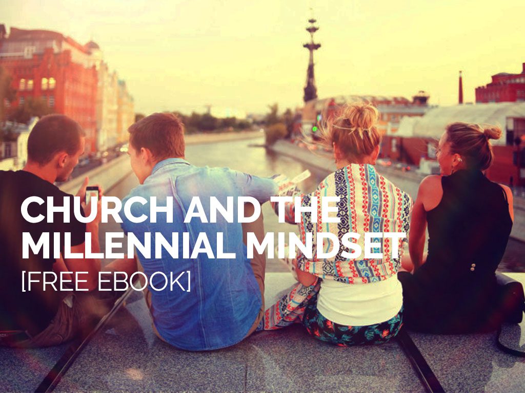 Church and the Millennial Mindset [free ebook]
