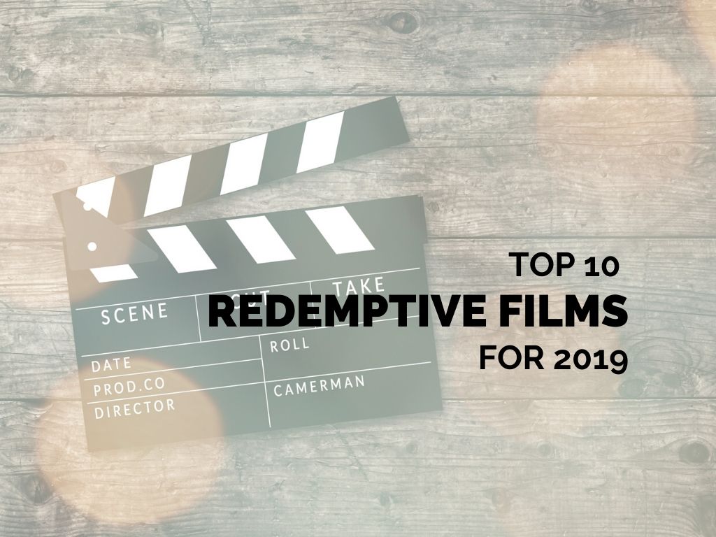Redemptive Films of 2019