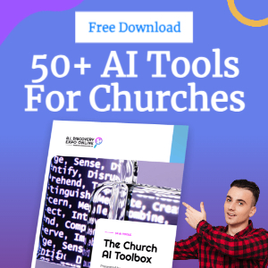 List of AI Tools For Churches and Pastors