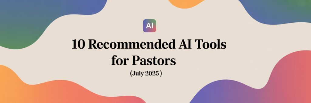what ai tools should pastors use